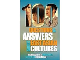 Livro 100 Questions and Answers about East Asian Cultures 4 Bias Busters de Michigan State School of Journalism (Inglês)