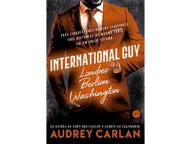 Livro International Guy Londres Berlim Washington Vol 3 Em Portugues do Brasil de Audrey Carlan (Português do Brasil)