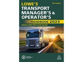 Livro Lowes Transport Managers and Operators Handbook 2023 Lowes Transport Managers Operators Handbooks de Glen Davies (Inglês)