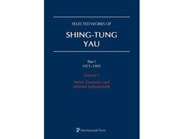 Livro Selected Works of ShingTung Yau 19711991 Volume 1 de Shing-Tung Yau (Inglês - Capa Dura)