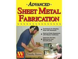 Livro Advanced Sheet Metal Fabrication de Timothy Remus (Inglês)