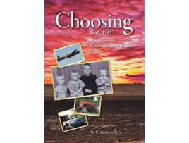 Livro Choosing 19401989 Understanding Ursula Trilogy de Corinne Jeffery (Inglês)