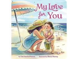 Livro My Love for You de Lisa Varchol Perron (Inglês - Capa Dura)