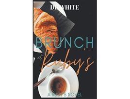 Livro Brunch at Rubys de DL White (Inglês)