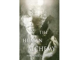 Livro The Human Alchemy de Michael Griffin (Inglês)