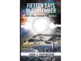 Livro FIFTEEN DAYS IN SEPTEMBER THAT de Mark S Hoffmeister (Inglês)