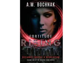 Livro Fortitude Rising Volume One of the Magical Bond Series de A M Bochnak (Inglês - Capa Dura)