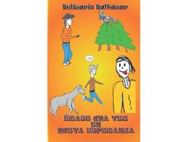 Livro Erase una vez en Nueva Esperanza Spanish Edition de Belisario J Baltazar Belisario J Baltazar (Espanhol)