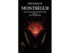 Livro The Song of Montsegur de Philippe Ward Sylvie Miller (Inglês)