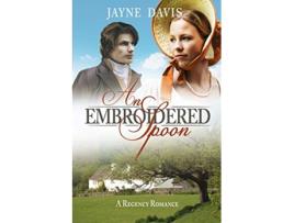 Livro An Embroidered Spoon de Jayne Davis (Inglês)