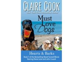 Livro Must Love Dogs Hearts Barks Book 7 de Claire Cook (Inglês)