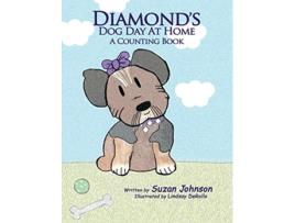 Livro Diamonds Dog Day at Home A Counting Book de Suzan Johnson (Inglês - Capa Dura)