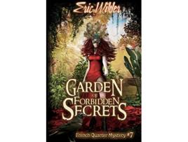 Livro Garden of Forbidden Secrets French Quarter Mystery de Eric Wilder (Inglês)