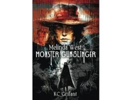 Livro Melinda West Monster Gunslinger de Kc Grifant (Inglês)