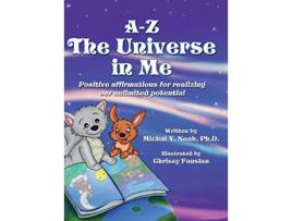 Livro AZ THE UNIVERSE IN ME MULTIAWARD WINNING CHILDRENS BOOK de Michal Y Noah (Inglês)