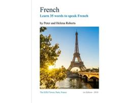 Livro FRENCH Learn 35 words to speak French de Peter Roberts e Helena Roberts (Inglês)