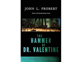 Livro The Hammer of Dr Valentine de John L Probert (Inglês)