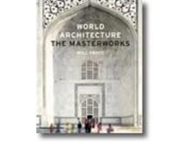 Livro World Architecture The Masterworks de Will Pryce (Inglês - Capa Dura)