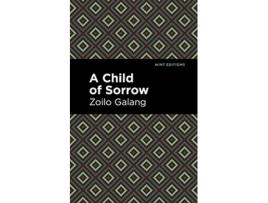 Livro Child of Sorrow de Zolio Galang (Inglês - Capa Dura)