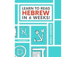 Livro Learn to Read Hebrew in 6 Weeks de Miiko Shaffier (Inglês)
