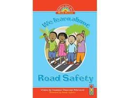 Livro We Learn about Road Safety de Constance Omawumi KolaLawal (Inglês)