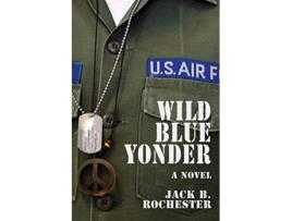 Livro Wild Blue Yonder de Jack B Rochester (Inglês)