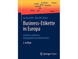 Livro BusinessEtikette in Europa Stilsicher auftreten Umgangsformen beherrschen German Edition de Gerhard Uhl e Elke Uhl-Vetter (Alemão)