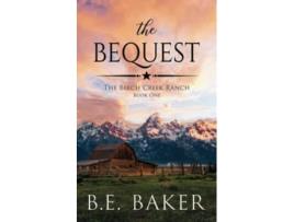 Livro The Bequest de B E Baker (Inglês)