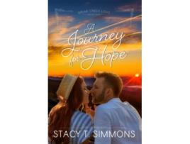 Livro A Journey for Hope Briar Creek Love de Stacy T Simmons (Inglês)