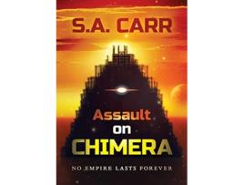 Livro Assault on Chimera de SA Carr (Inglês)