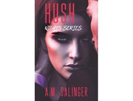 Livro Hush 8 Nights de AM Salinger (Inglês)