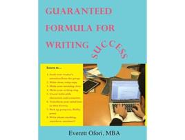 Livro Guaranteed Formula for Writing Success de Everett Ofori (Inglês)