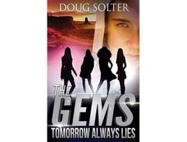 Livro Tomorrow Always Lies de Doug Solter (Inglês)