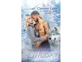 Livro Home for the Howliday Ushers Run Pack de Cassie Leigh (Inglês)