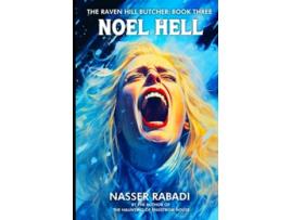 Livro NOEL HELL A Slasher Horror Novel THE RAVEN HILL BUTCHER de Nasser Rabadi (Inglês)