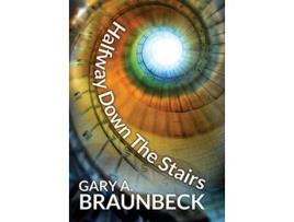 Livro Halfway Down The Stairs de Gary A Braunbeck (Inglês - Capa Dura)