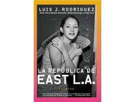 Livro la republica de east la de luis j rodriguez (espanhol)