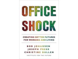 Livro Office Shock de Bob Johansen, Joseph Press et al. (Inglês)