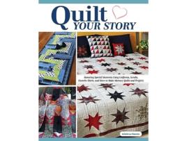 Livro Quilt Your Story de Kristin La Flamme (Inglês)