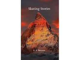 Livro Skating Stories de E F Benson (Inglês)