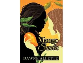 Livro Mango Samba de Dawne a Allette (Inglês)