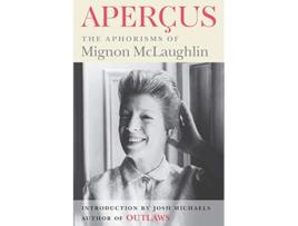 Livro Apercus The Aphorisms of Mignon McLaughlin de Mignon McLaughlin (Inglês)