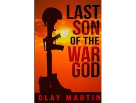 Livro LAST SON OF THE WAR GOD de Clay Martin (Inglês)