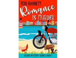 Livro Romance is Murder Bijoux Mystery Series de Teri Barnett (Inglês)