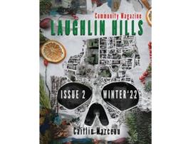 Livro Laughlin Hills Community Magazine Issue 02 Winter 2022 de Caitlin Marceau Darklit Press (Inglês)