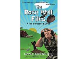 Livro The Rose Well Files A Tale of Woozles and UFOs de David Luddington (Inglês)