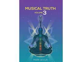 Livro Musical Truth Volume 3 de Mark Devlin (Inglês)