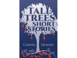 Livro Tall Trees Short Stories Volume 20 de Gabriel Hemery (Inglês)