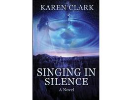 Livro Singing in Silence de Karen M Clark (Inglês)