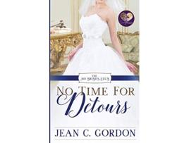 Livro No Time for Detours The No Brides Club de Jean C Gordon (Inglês)